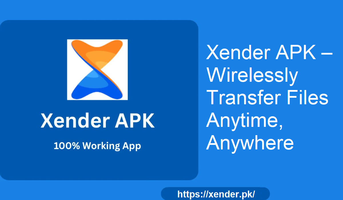 Xender APK Wireless Transfer